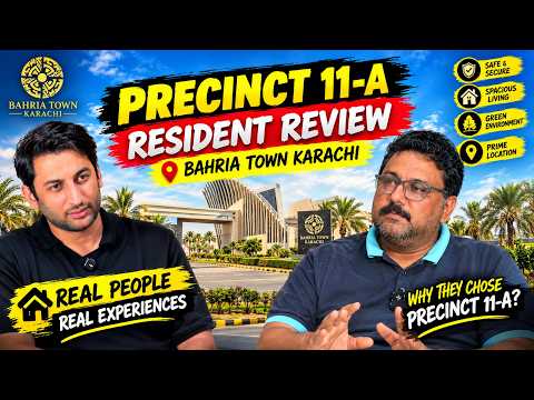 Precinct 11-A Resident Review 🏡 | Bahria Town Karachi | Real Living Experience