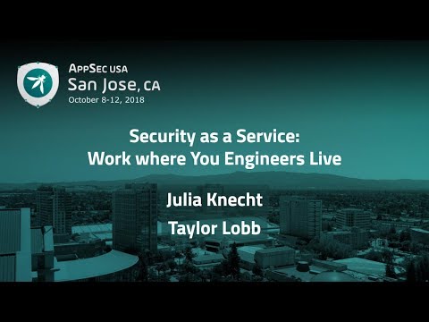 Image thumbnail for talk Security as a Service: Work where You Engineers Live
