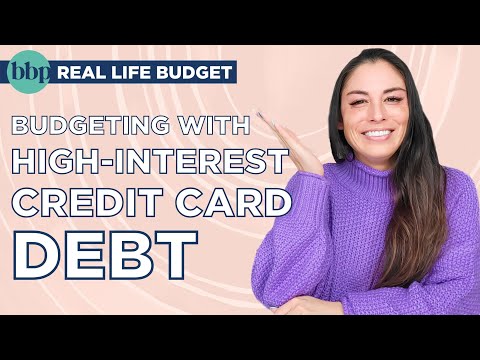 BBP REAL LIFE BUDGET: Credit Card Debt + Budget Tips