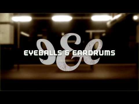 Eyeballs & Eardrums promo 2