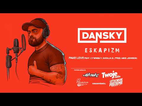 DANSKY - FAKE LOVE, feat. Cywinsky, Natalia G. (prod. Mike Johnson)