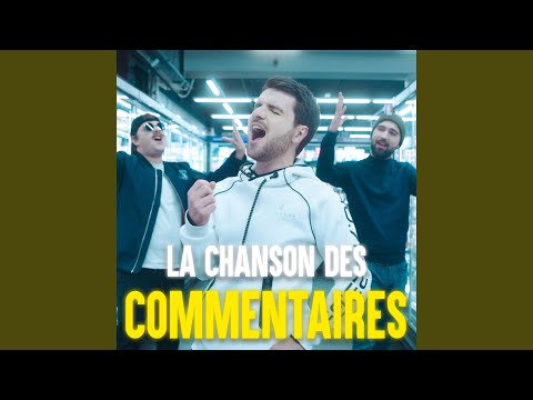 La chanson des commentaires