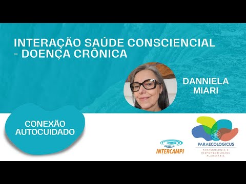 Conexão Autocuidado: Interação Saúde Consciencial - Doença Crônica