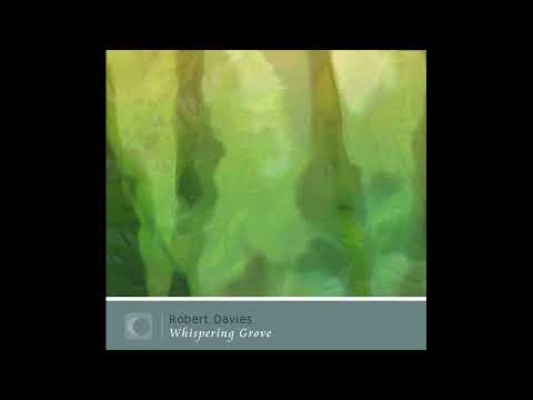 Robert Davies - Whispering Grove (2011)