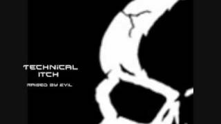 TIP020-2006 Technical Itch - raised by evil