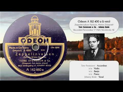 Johnny Bode m. Tore Svensson & Co. - Zeppelinvalsen [1929]