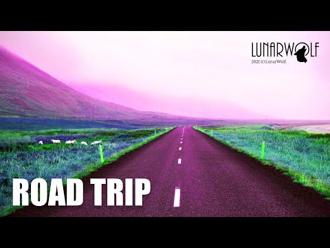 Road Trip // LunarWolf // Electronic // Trance Music // Experimental