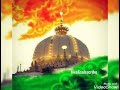 Khwaja Ka Hindustan Status 15th August Hindustan Zindabaad