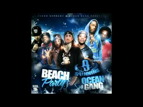 Spinning 9 Feat. Cartier'God, Truly Based, Too Eazy, Bang Bang, A.Goff & DjM - Beach Party