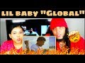 Lil Baby - Global REACTION! Lil Baby - Global REACTION!