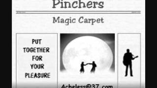 Pinchers - Magic Carpet