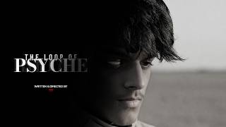 The Loop Of Psyche | Short Film By ???