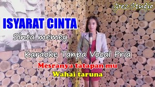 Download lagu ISYARAT CINTA - Karaoke Duet Sinta Meme | Tanpa Vocal Pria mp3 Download lagu ISYARAT CINTA - Karaoke Duet Sinta Meme | Tanpa Vocal Pria mp3