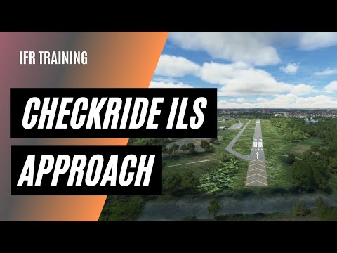 ILS Approach on the Checkride | ILS and Missed Approach