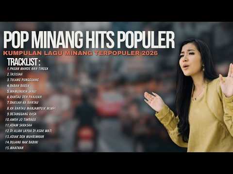Lagu Minang Hits Populer 2026 - Kumpulan Lagu Minang Full Album