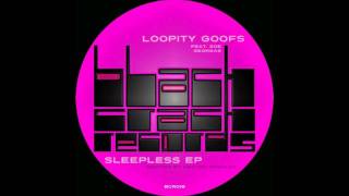 Loopity Goofs-Sleepless (hector moralez mix).