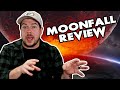 MOONFALL Review (Spoilers at the end)