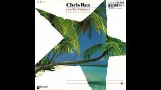 Chris Rea - Touché d&#39;Amour (Special Remix)