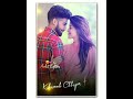 Suna Hai 4K Full Screen Whatsapp Status Jubin Nautiyal Sanak Ankit Editor