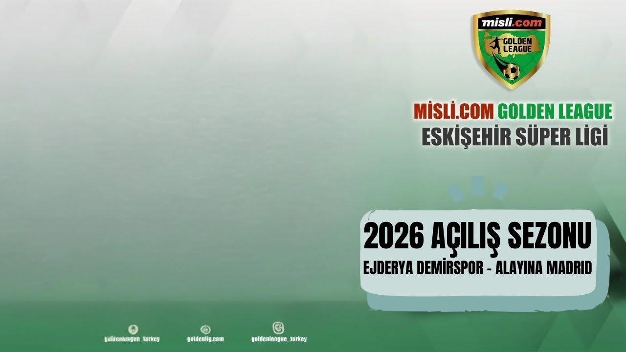 EJDERYA DEMIRSPOR - ALAYINA MADRID