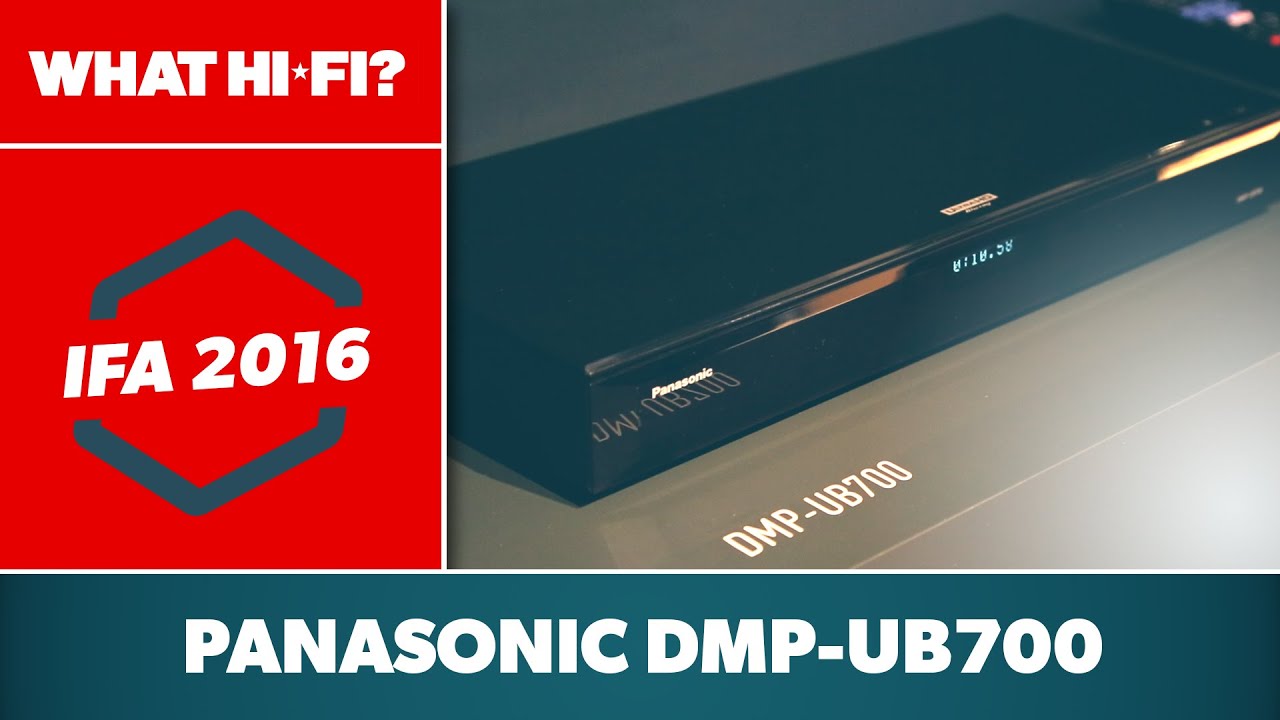 Panasonic DMP-UB700 Ultra HD Blu-ray player - first look - IFA 2016 - YouTube