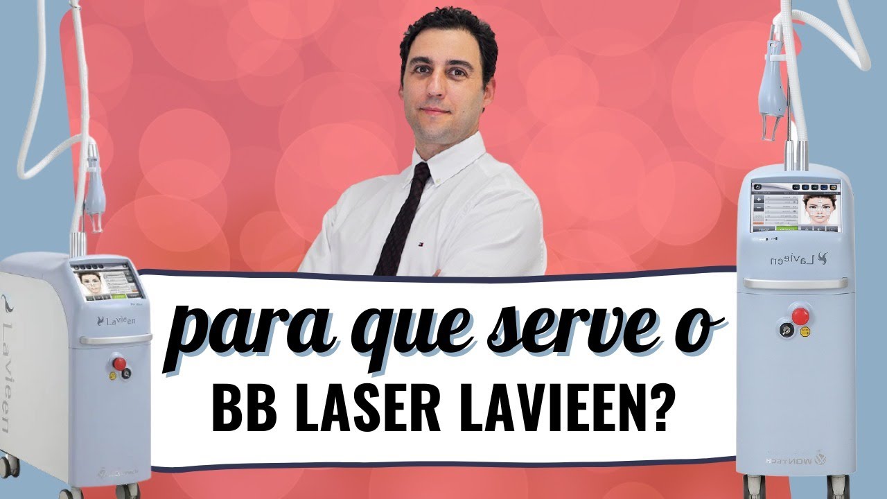 Para que serve o BB laser Lavieen?