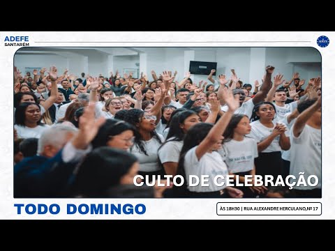 /03/2024 | Pb. Hamilton Lima | Culto de Celebração | ADEFE Santarém #cultoaovivo