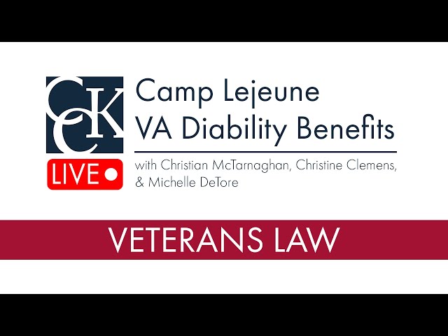 Camp Lejeune Water Contamination and VA Disability Benefits