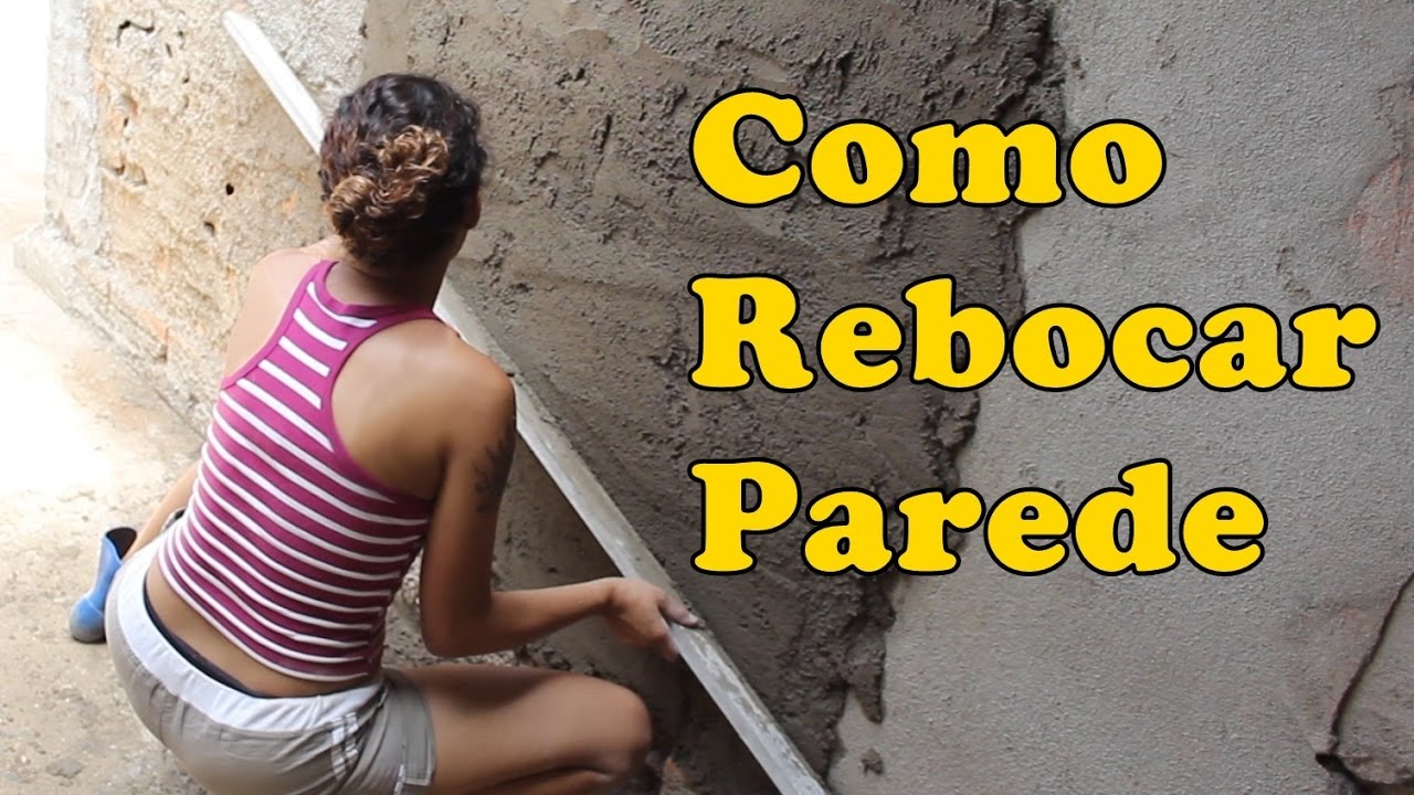 COMO REBOCAR PAREDE - How to tow wall - DIY - Paloma Cipriano