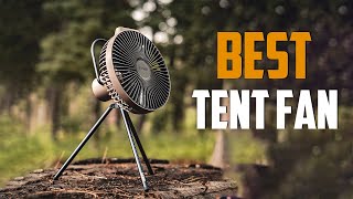 7 Best Tent Fan You Can Get in 2026