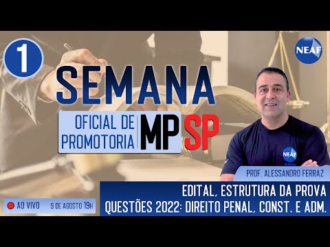 🔴 Semana MPSP | Prova de Oficial de Promotoria 2022 | Direito Penal, Constitucional e Administrativo