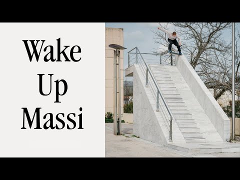 Wake up Massi