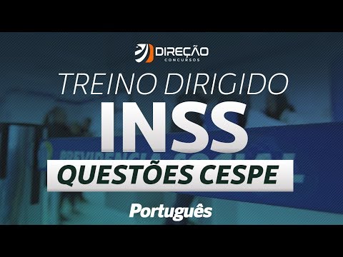 TREINO DIRIGIDO: Português em exercícios p/ INSS (CESPE) com prof. José Maria | AO VIVO