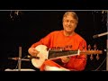 Ustad Amjad Ali Khan~ Raag Yaman Kalyan