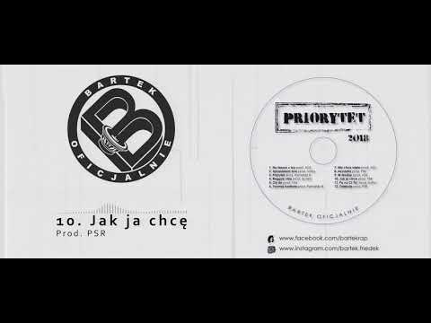 Bartek Oficjalnie - Jak ja chcę prod. PSR