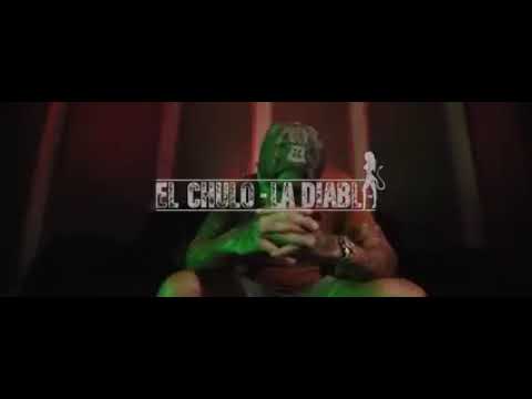 El Chulo - La diabla (Video Oficial)