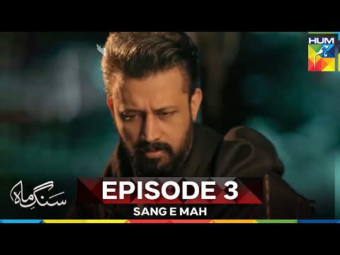 Sang e Mah Episode 3