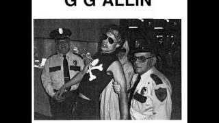 GG Allin - Drink Fight &amp; Fuck