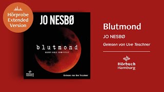 Hörprobe Extended Version: »Blutmond« von Jo Nesbø