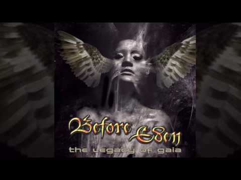 BEFORE EDEN - The Legacy of Gaia (Full album) - HD