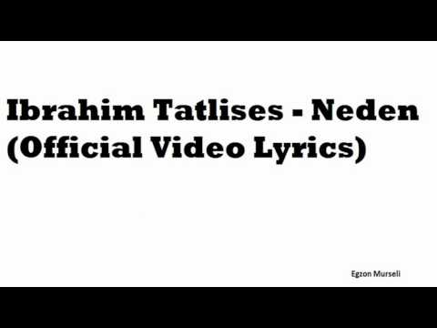 Ibrahim Tatlises - Neden (me perkthim Shqip) (Official Video Lyrics)