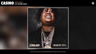 Casino - Pop Shit (Audio) (feat. Young Thug)