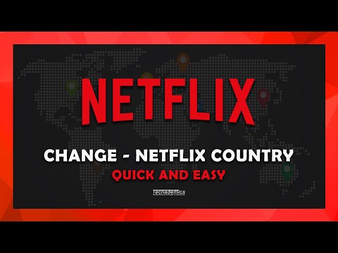 How To: Watch Movies On Netflix From Other Countries