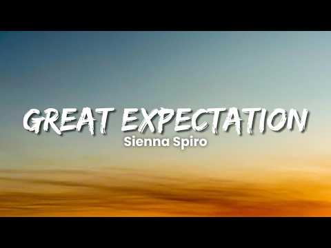 Sienna Spiro - Great Expectation (Lyric Video)