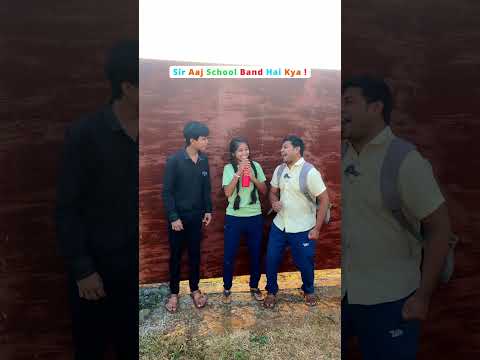 Sir Aaj School Band Hai Kya | Areyobhai |