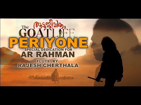 Periyone Flute Cover | Rajesh Cherthala | A.R.Rahman | The Goat Life