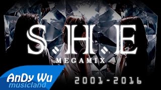 S.H.E Megamix (2001-2016) 十五週年終極混音