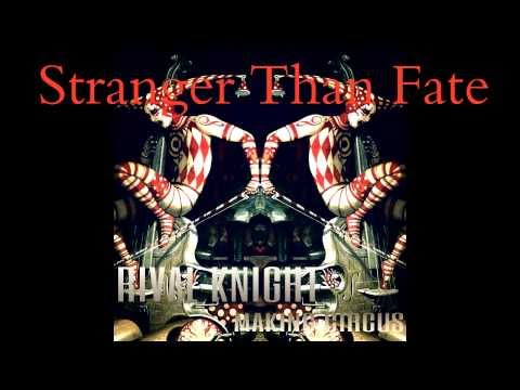 Rival Knight Ft. Lucas Call - Stranger Than Fate