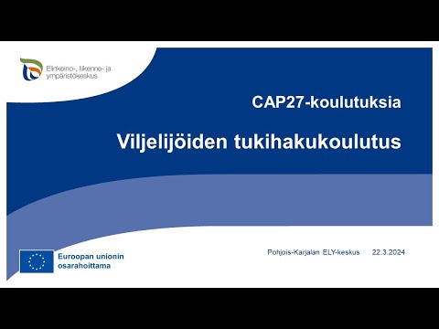 , title : 'Viljelijöiden tukihakukoulutus, 22.3.2024 (CAP27)'