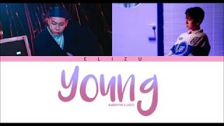 Baekhyun (백현) &amp; Loco (로꼬) – YOUNG [Color Coded Lyrics-Han/Rom/Eng]
